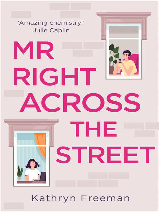 Title details for Mr Right Across the Street by Kathryn Freeman - Available